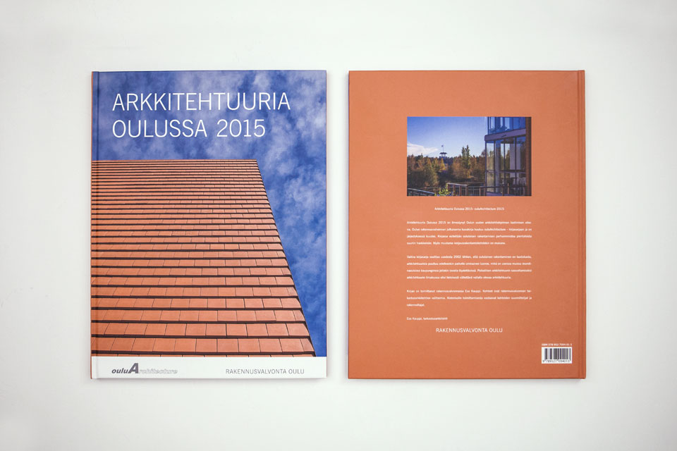 Printti, valokuvaus & kuvankäsittely Arkkitehtuuria Oulussa -kirjasarjaan - Mainostoimisto IOStudio | Studio Ilpo Okkonen